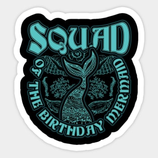 Squad of the Birthday Mermaid Sticker